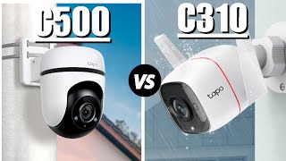 Tapo C500 vs Tapo C310  Which One Is Better [upl. by Pare]