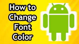 How To Change Font Color In Android Phone [upl. by Bebe293]