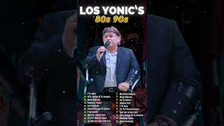 Y Te Amo 2024  LOS YONICS 2024  Grandes Éxitos  MIX Greatest Hits  1980s Music [upl. by Wons]