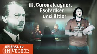 Im Verhör Querdenken Esoterik und Hitler  SPIEGEL TV [upl. by Nathan]