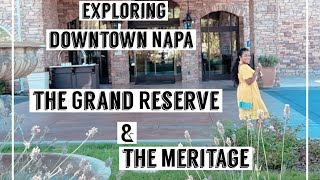 VLOG Napa  Exploring The Grand Reserve amp Downtown [upl. by Lundgren]