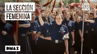 Así era la Sección Femenina y el modelo de mujer que definió  Franco La vida del dictador en color [upl. by Moll153]