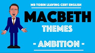 Macbeth  Themes  Ambition [upl. by Ekyt]