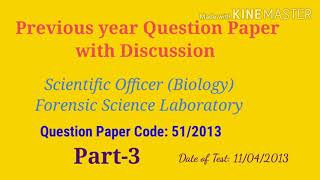 Previous year Questions with DiscussionScientific Officer Biology Forensic Science Lab PART 3 [upl. by Gainer4]