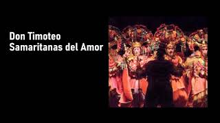 Don Timoteo  Samaritanas del Amor [upl. by Eleaffar]