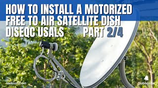 DIY Guide to Installing Motorized FTA Satellite Dish Part 2 of 4 Mounting HH Motor Setting Up Dish [upl. by Naimerej413]