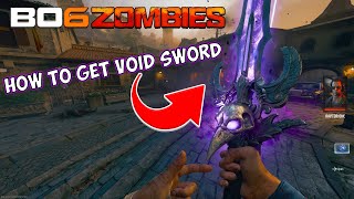 How to Get the Void Sword in Citadelle Des Morts in Black ops 6 Balmung Sword [upl. by Pence]