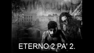 Eterno 2 pa 2  Los Aldeanos Letra [upl. by Sakul]