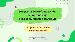 Altas Capacidades Programa de Profundización Séneca Andalucía [upl. by Laehcim783]