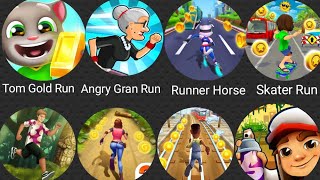 Skater RunRunner HorseSubway Jungle RunAngry Gran Runsubway SurfersTom Gold RunStreet Chaser [upl. by Epoh]