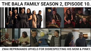 The Bala Family Full Episode 10 [upl. by Aivull]