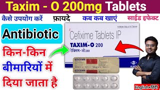 Taxim O 200 Mg Tablet Uses  Taxim O 200 Mg Tablet Doses  Cefixime Antibiotic Uses  composition [upl. by Ollehcram110]