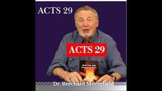 ACTS 29 written by Dr Beechard Moorefield [upl. by Attiuqehs]