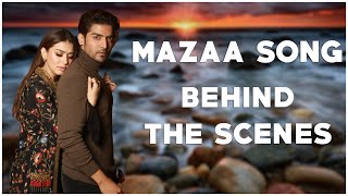 MAZAA SONG Behind The Scenes  Gurmeet choudhary [upl. by Scopp]