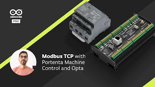 Modbus TCP with the Arduino Portenta Machine Control amp Opta [upl. by Auqinom]