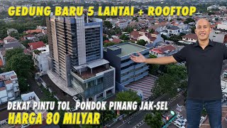 Gedung Baru 5 Lantai  Rooftop  Dekat PintuTol Pondok Pinang JakSel  Harga 80 Milyar [upl. by Ylevol]