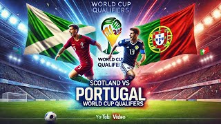 Scotland🏴󠁧󠁢󠁳󠁣󠁴󠁿 vs 🇵🇹portugal World cup qualifiers Full match  All goals 2024 [upl. by Adil681]