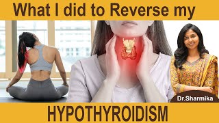 What I did to Reverse my HYPOTHYROIDISM   Drsharmikas Open talk drsharmika vp thyroid [upl. by Nitsir]