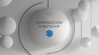 45 Introducción a Sketchup➖ Clase de preparación UNREAL [upl. by Jar]