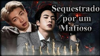 SÉRIE NAMJIN Sequestrado por um mafioso Ep 1 Lelehverso [upl. by Rednas]