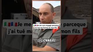 🇮🇹🇫🇷Je me suis engagé parceque jai tué ma femme et mon fils légionétrangère armeefrancaise [upl. by Kanal774]