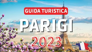 Cosa vedere a Parigi  2023 [upl. by Anewor245]