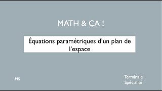 Equations paramétriques dun plan de lespace [upl. by Amaty]