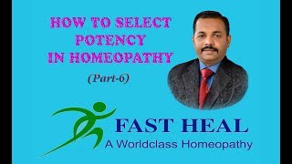 How to select potency in homeopathypart6 [upl. by Kowalski]