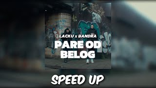 LACKU x BANDRA  POB  SPEED UP [upl. by Melissa]