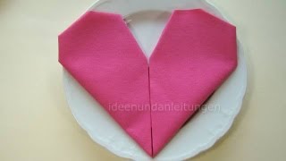 Servietten falten Herz  zB Hochzeit amp Geburtstag  Einfache Tischdeko  DIY  Basteln [upl. by Merce]