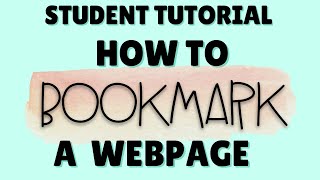 STUDENT TUTORIAL How to Bookmark a Webpage in Google Chrome [upl. by Ilsel]