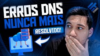 Como Resolver QUALQUER ERRO DE DNS Rápido e Fácil [upl. by Deery]