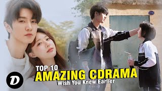 10 Amazing Chinese Drama You Wish You Knew Earlier 2023 [upl. by Enirhtak]