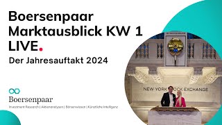 Marktausblick KW1 Jahresauftakt 2024  DAX Analyse Aktienanalyse Börse DOWJONES NASDAQ100 SMI CAC40 [upl. by Ayimat]