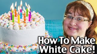 How To Make Homemade White Cake From Scratch [upl. by Aidekal]