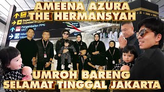 UMROH PERTAMA AMEENA AZURA THE HERMANSYAH  TAFUMROH [upl. by Va]