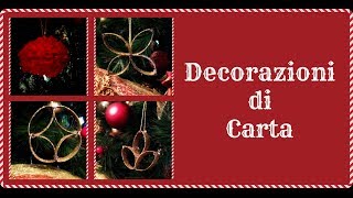 Decorazioni di Carta  Paper decorations for Christmas Creatività Natalizia  Arte per Te [upl. by Brenden]