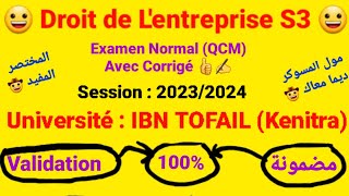 Droit de Lentreprise S3  شرح جد مبسط 2020 👍✍️ Examen Normal 😀  Session  20232024 [upl. by Brawner]