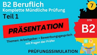 B2 Beruflich Mündliche Prüfung Teil 1 telc Deutsch Präsentation Arbeitgeber Bewerbungsgespräch [upl. by Nylime]