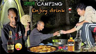 ADVENTURE CAMPING ⛺️ IN INDIA  ENJOY 😉 COOKING AND 🍷DRINK  CAMPING IN INDIA [upl. by Jacquelynn776]