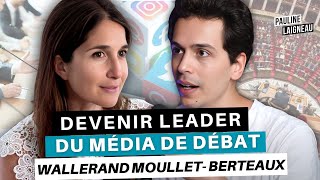 “Devenir leader du média de débat” avec Wallerand MoulléBerteaux  Cofondateur Le Crayon [upl. by Vil]