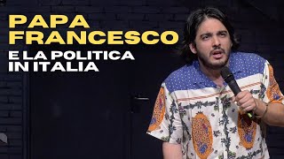 MAX ANGIONI  PAPA FRANCESCO E LA POLITICA IN ITALIA [upl. by Bokaj747]