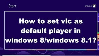 How to set vlc as default player in windows 8windows 81 in 1 min [upl. by Nicolle]