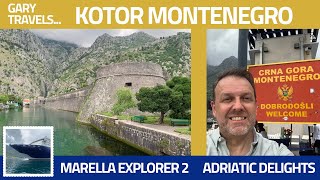 Kotor Montengro  Marella Explorer 2  Adriatic Delights  Solo Cruise [upl. by Eirrod146]