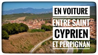 En voiture entre Saint Cyprien et Perpignan 66  PyrénéesOrientales [upl. by Aronow]