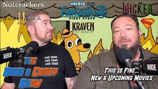 This is Fine New and Upcoming Movies  The Doug amp Corey Show [upl. by Hsirk298]