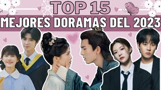 TOP 15 MEJORES DORAMAS DEL 2023💗  Melidrama♡ [upl. by Brandtr753]