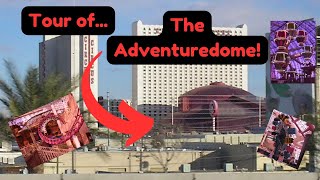 Tour of THE ADVENTUREDOME  Circus Circus Hotel amp Casino [upl. by Dorreg254]