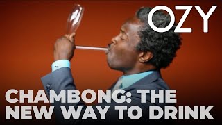 Why The Chambong is The New Way to Drink  Good Sht  OZY [upl. by Deppy]