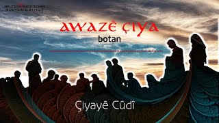 Awazê Çiya  Çiyayê Cûdî [upl. by Raffaello458]